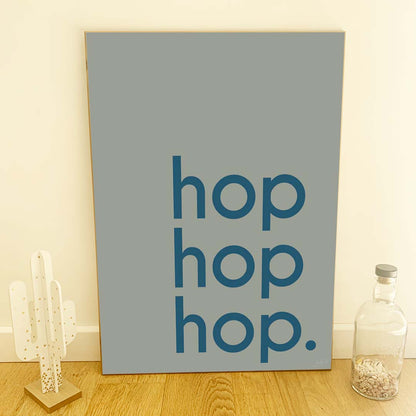Affiche Hop Hop Hop avec typographie design pour décoration murale moderne