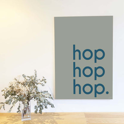 Affiche Hop Hop Hop avec typographie design pour décoration murale moderne