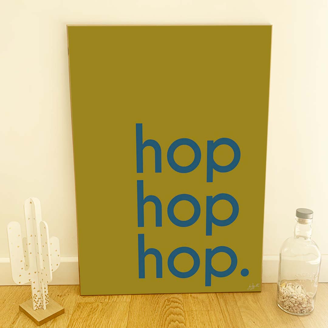 Affiche Hop Hop Hop avec typographie design pour décoration murale moderne