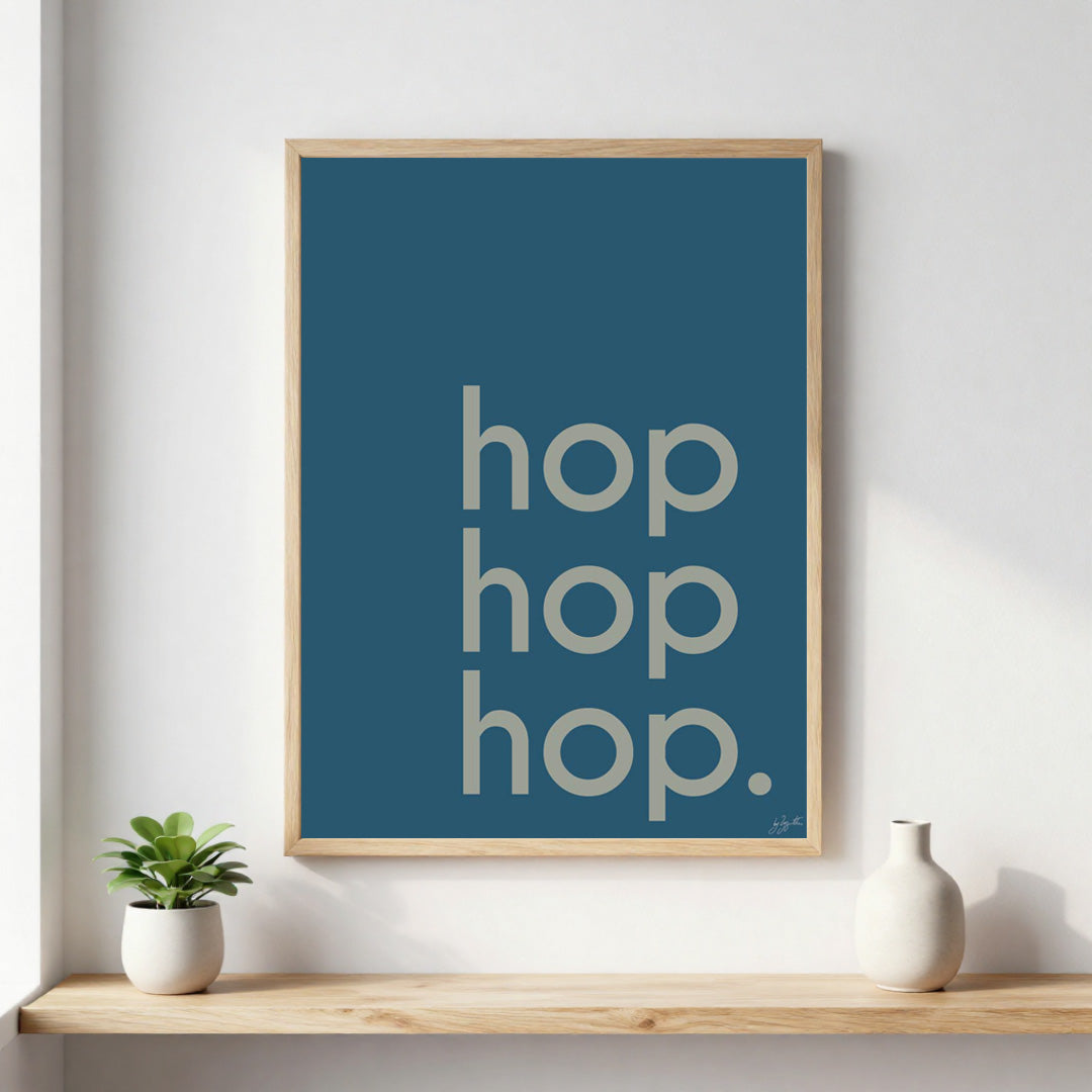 Poster Hop Hop Hop avec typographie design pour décoration murale moderne