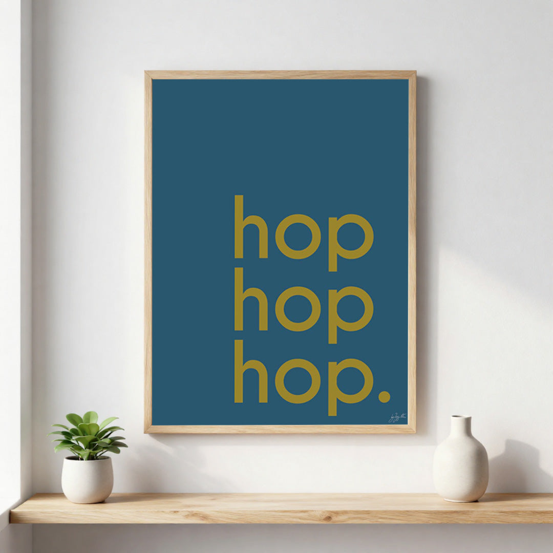 Poster Hop Hop Hop avec typographie design pour décoration murale moderne