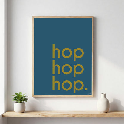 Poster Hop Hop Hop avec typographie design pour décoration murale moderne