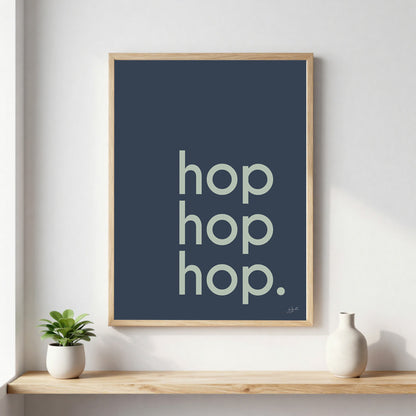 Poster Hop Hop Hop avec typographie design pour décoration murale moderne