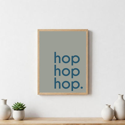 Poster Hop Hop Hop avec typographie design pour décoration murale moderne