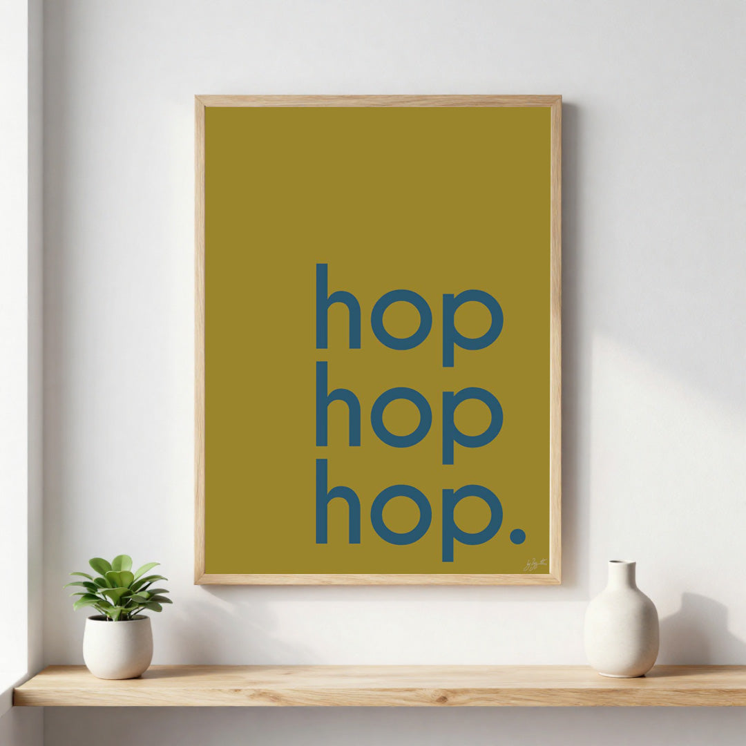 Poster Hop Hop Hop avec typographie design pour décoration murale moderne