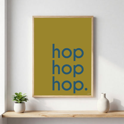 Poster Hop Hop Hop avec typographie design pour décoration murale moderne