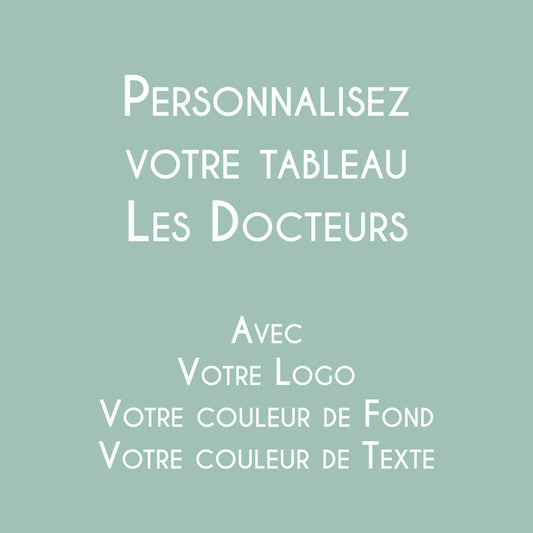 Affiche Les Docteurs personnalisée avec logo du cabinet médical et couleurs personnalisées.