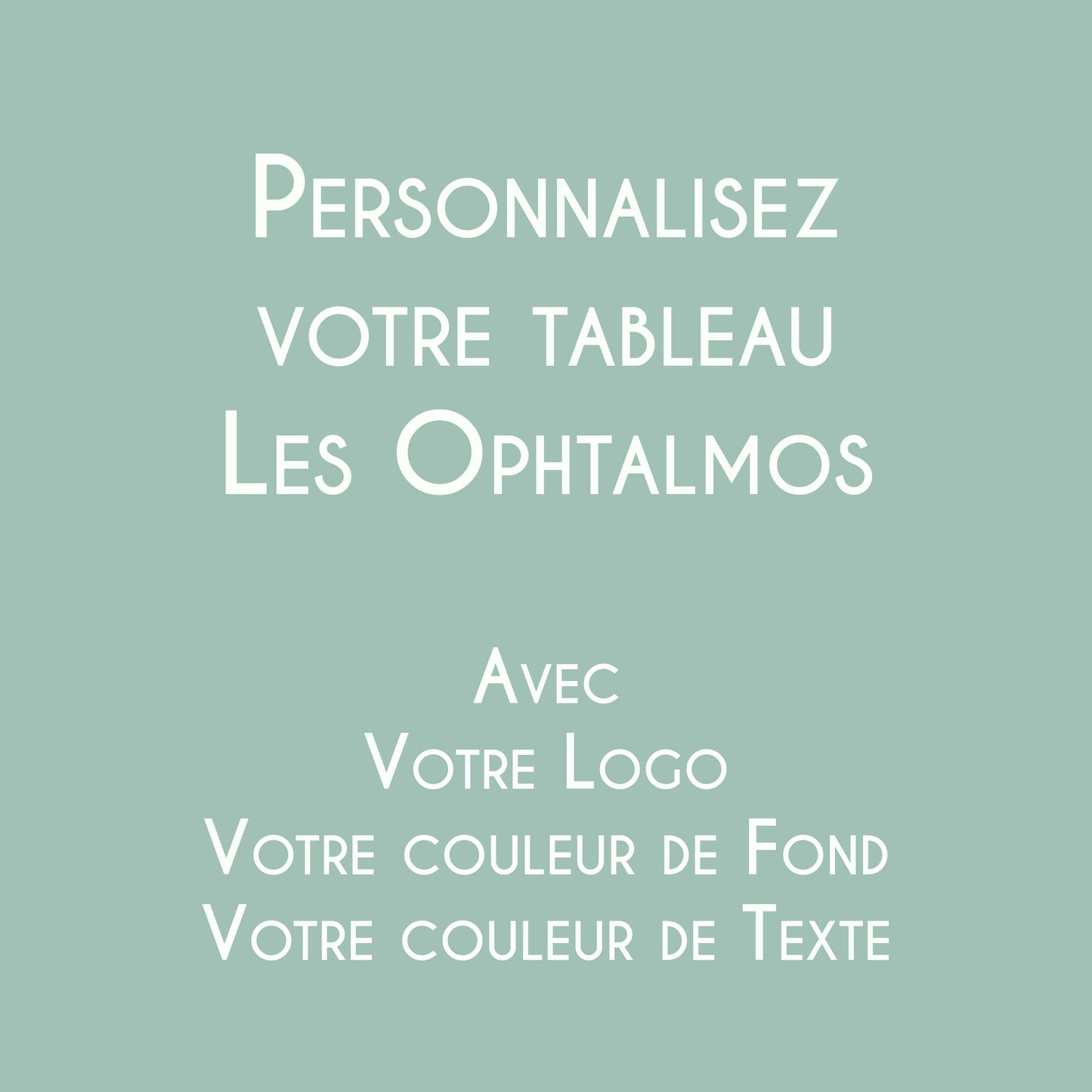 Affiche personnalisée Les Ophtalmos avec logo et couleurs du cabinet d'ophtalmologie.