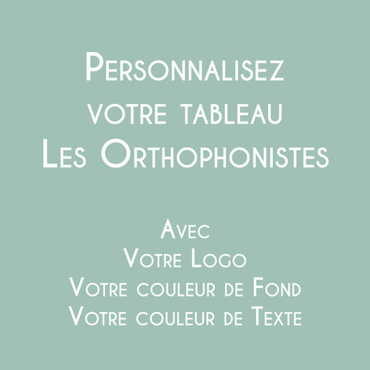 Affiche personnalisée Les Orthophonistes avec logo et couleurs du cabinet d'orthophonie fabriquée en France.