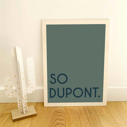 Affiche So name personnalisée avec texte personnalisé, décoration murale moderne fabriquée en France.